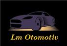 Lm Otomotiv  - Adana